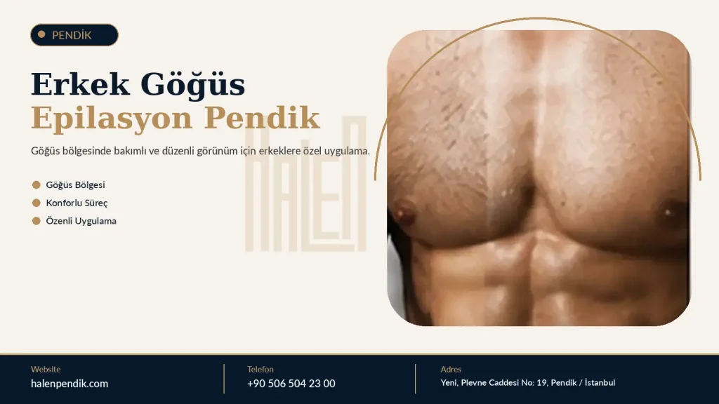 Erkek Göğüs Epilasyon Pendik