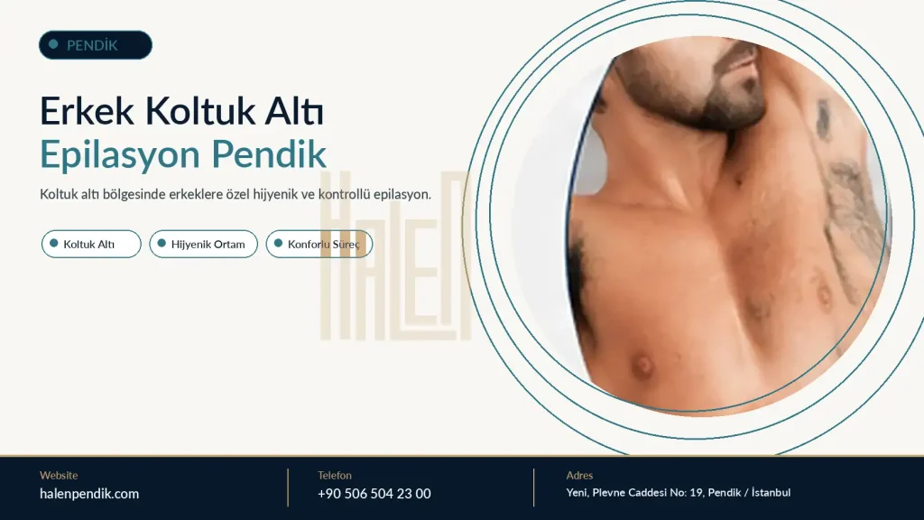 Erkek Koltuk Altı Epilasyon Pendik