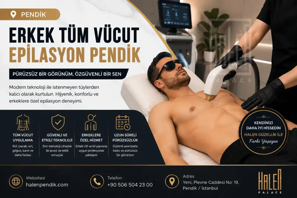 Pendik’te Erkeklere Özel Tüm Vücut Epilasyon Uygulamaları