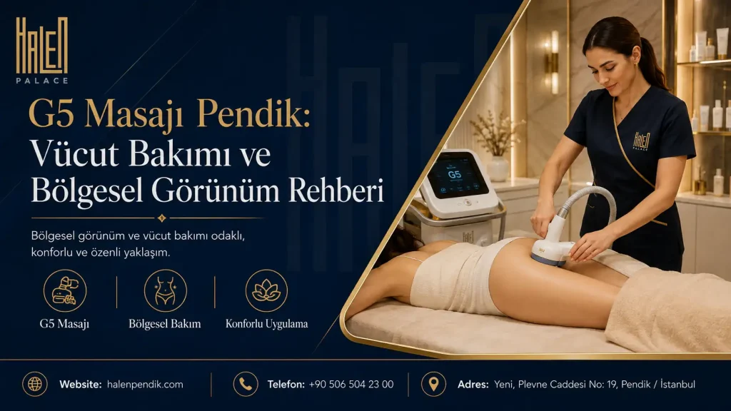 G5 Masajı ile Vücut Şekillendirme Uygulamaları Arasındaki Farklar