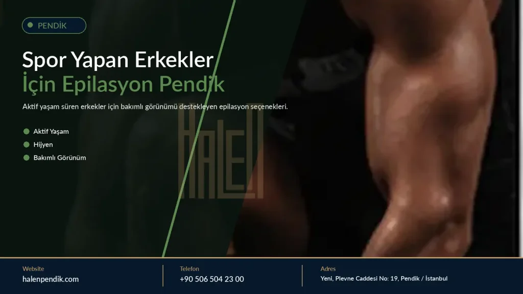 Spor Yapan Erkekler İçin Epilasyon Pendik